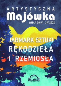 Jarmark rękodzieła - Artystyczna Majówka